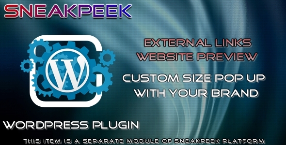 SneakPeek WordPress Plugin